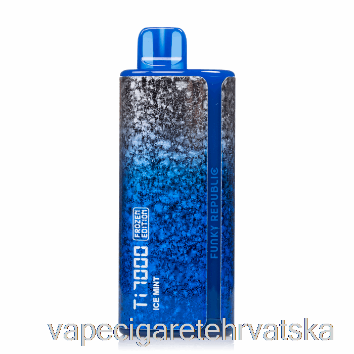 Vape Hrvatska Funky Lands Ti7000 Disposable Ice Mint